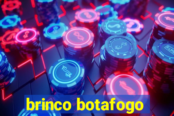 brinco botafogo